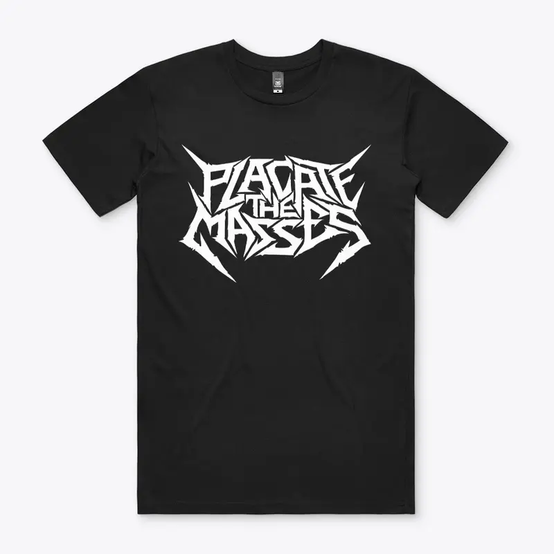 Placate The Masses T-Shirt